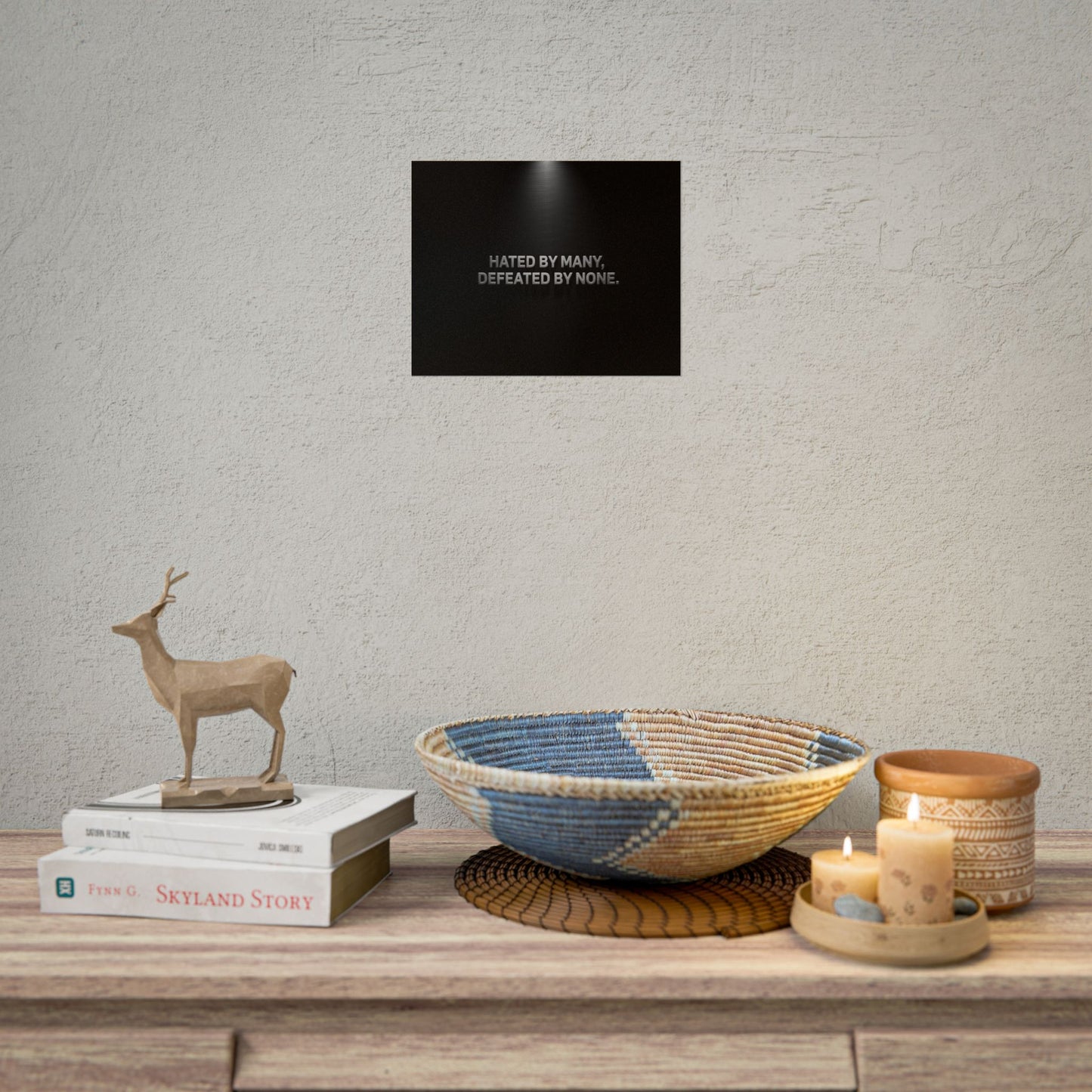 HATED BY MANY, DEFEATED BY NONE – Minimalist Premium Poster