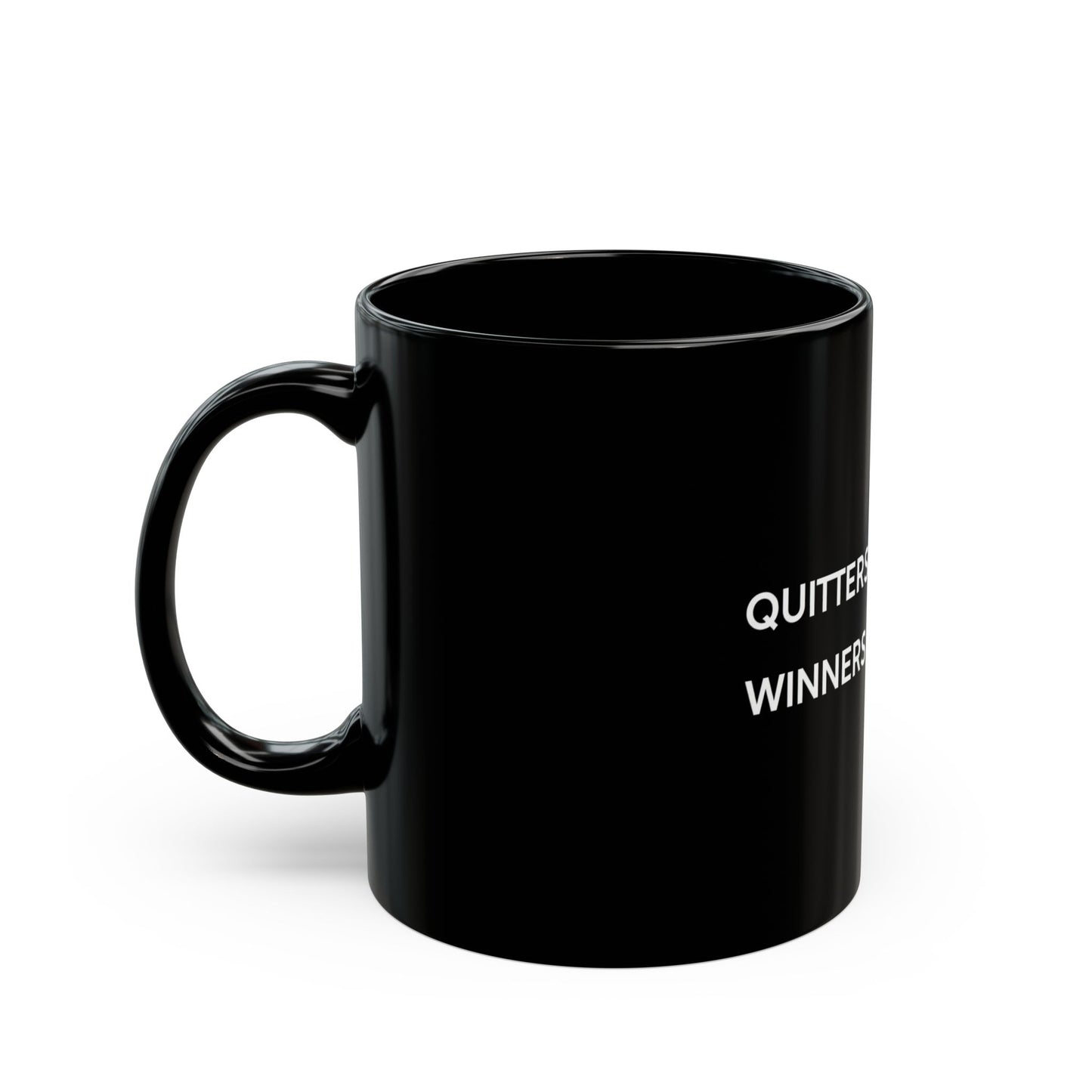 Quitters Never Win – Motivational Black Mug