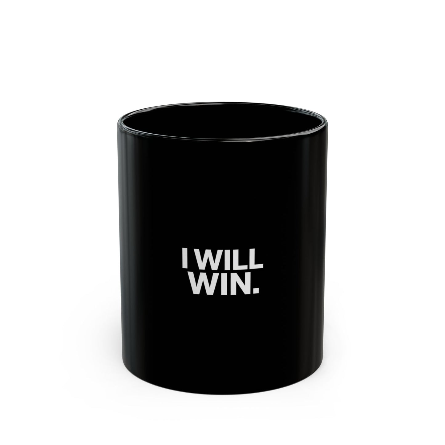I WILL WIN. – Black Motivational Mug